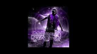 Future - "Never Seen These" (C&amp;S)