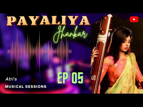 Bandish| Payaliya Jhankar | Raag Puriya Dhaneshri | Purvi Ang | Hello April series Ep 05 |Atri Kotal