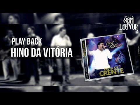 Banda Som e Louvor - DVD Festa de Crente - Hino da Vitória - Play Back