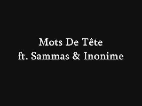 Mots de Tête - Deseptik ft. Sammas & Inonime // 2008