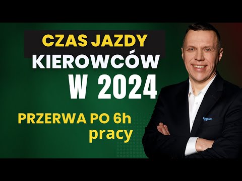 Czas jazdy kierowców w 2024 roku - przerwa po 6h pracy - praktyczne przykłady 4Trans