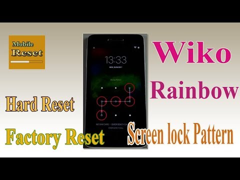 Hard reset wiko Rainbow to bypass screen lock pattern.