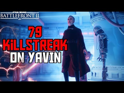 Star Wars Battlefront 2 | 79 Count Dooku Killstreak | Yavin IV (Reupload)