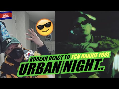 🇰🇭🇰🇷🔥Korean Hiphop Junkie react to YCN RAKHIE - FOOL (ល្ងង់) (ENG SUB)