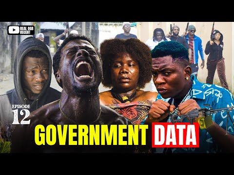 GOVERNMENT DATA EPISODE 12 OGB CULTIST ft SELINA TESTED AND JAGABAN SQUAD 