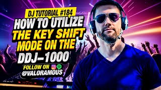 DJ Tutorial 184 | How to Utilize the Key Shift Mode on the DDJ-1000
