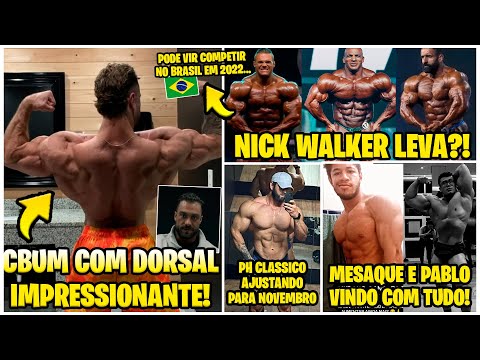 CBUM DORSAL MONSTRUOSA! NICK WALKER LEVA OLYMPIA? SOBE NO BRASIL? BASE MAX VEM COM TD, PH CLASSICO..
