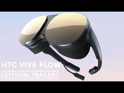 HTC Vive Flow REVEAL Trailer