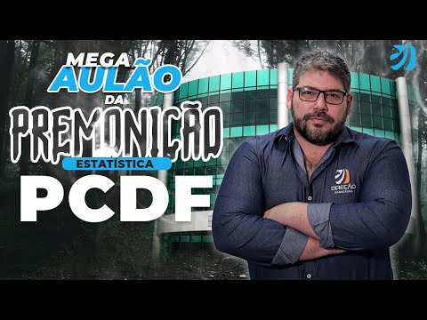Mega aulão da premonição PCDF: Estatística com Felippe Loureiro