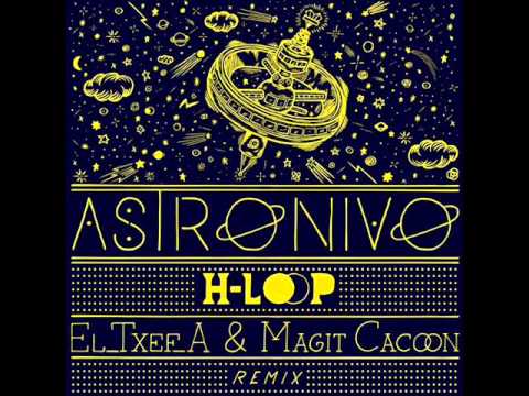 Astronivo - Hloop (Magit Cacoon Remix)