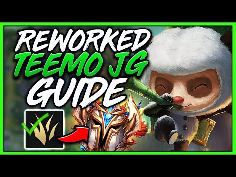 *NEW REWORK* FULL NEW TEEMO JUNGLE GUIDE  (RUNES, BUILDS, PATHS)- League of Legends