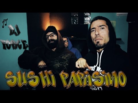 EL TETE DE ELCHE - SUSHI PARISINO ft DJ FORCE (da zoo bros)