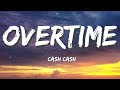 Cash Cash Overtime Lyrics