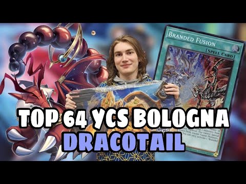 Top 64 / YCS Bologna / Dracotail / Lynn Braun / Yu-Gi-Oh!