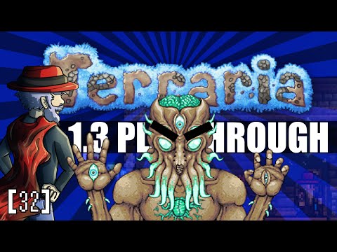 Terraria 1.3 Lets Play - MOONLORD MINUTE [32] (Terraria PC playthrough)