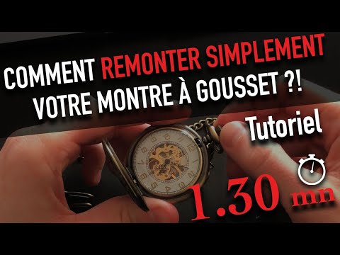 Comment Remonter une Montre à Gousset ! (Conseils et Astuces...⚙️)