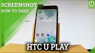 How to Take Screenshot on HTC U Play - How to Capture Screen