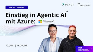 Agentic AI mit Azure: Praxis-Leitfaden für Unternehmen
