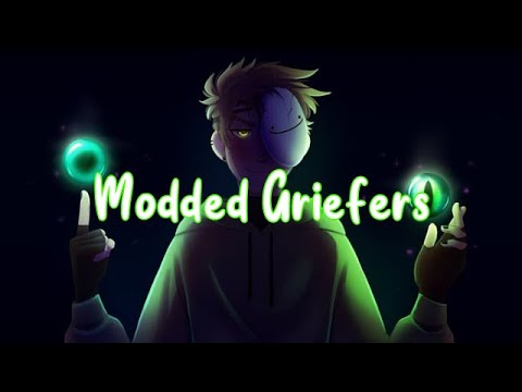 Modded Griefers Song Lyric s