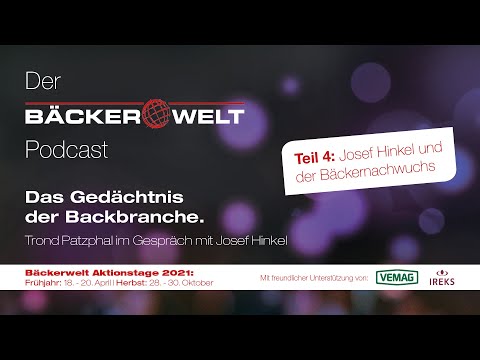 Josef Hinkel und der Bäckernachwuchs – Trond Patzphal im Gespräch mit Josef Hinkel