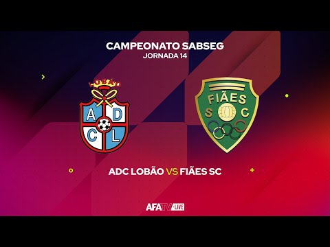 ADC LOBÃO vs FIÃES SC - JORNADA 14 - Com o Patrocínio Oficial da Seaside