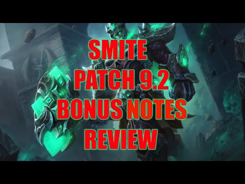 SMITE 9.2 bonus patch notes REVIEW