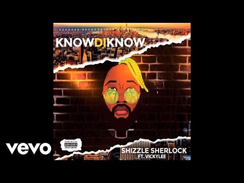 Shizzle Sherlock - Know Di Know (Official Audio) ft. VickyLee