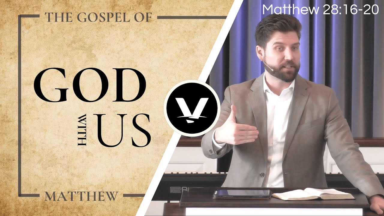 Worship God | Nick Kidwell | Matthew 28:16-20