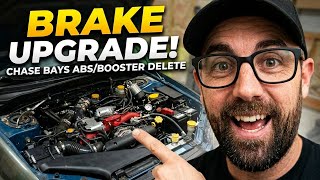 WRX/STI ABS + Brake Booster Delete | Chase Bays Install