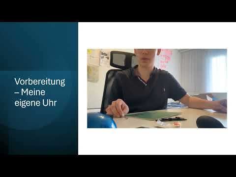 Video   Die Welt der Uhren – Meine eigene Uhr