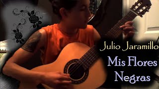 Mis Flores Negras - Julio Jaramillo