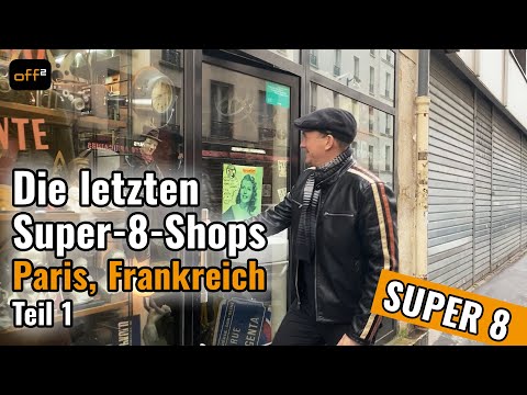 Die letzten Super 8-Film-Shops: Paris Teil 1 #Super8