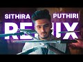 Sithira Puthiri Remix Sai Abhyankkar EDM Folk Mix 2025