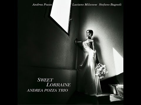 I'll Be Seeing You  - Andrea Pozza Trio