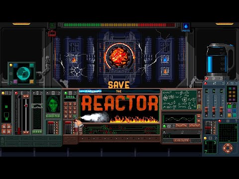 Save the Reactor youtube-video