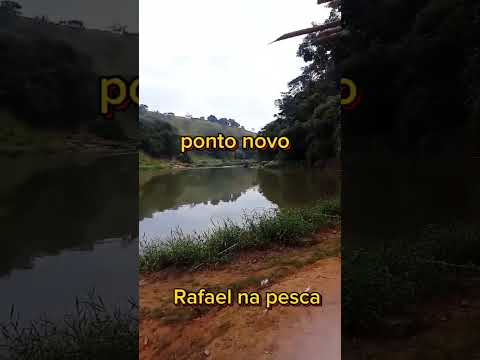 se inscreva Rafael na pesca Rio Pomba Minas Gerais dona Euzébia ponto novo