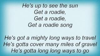 Aaron Neville - The Roadie Song Lyrics