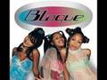 Blaque- Bring It All To Me