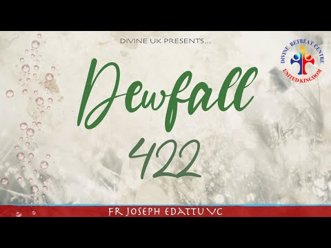 Dewfall 422 - I am praying for you