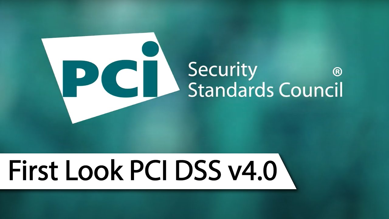 First Look at PCI DSS v4.0 - English Subtitles