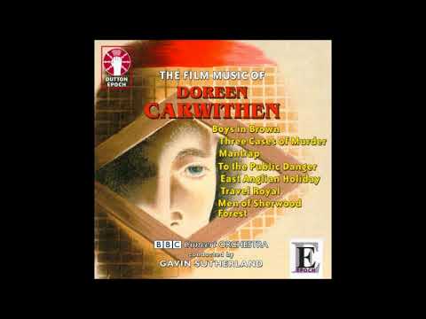 Mary Alwyn (née Doreen Carwithen) (1922-2003) : East Anglian Holiday, music for the film (1954)