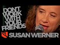 Don't Work With Your Friends | Susan Werner