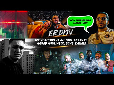 ErdiTv Live Reaction auf Hamzo 500, 18 KARAT, Ahmad Amin, NGEE, GENT, KANANI
