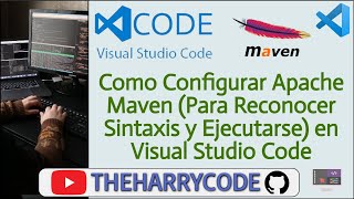 Curso de VSCode | (Extensiones) Como Configurar Maven (Reconocer Sintaxis y Ejecutarse) en VSCode