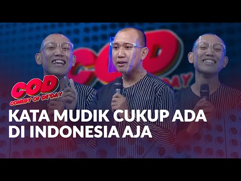 Stand Up Oki Rengga: Kata Mudik Cukup Ada di Indonesia Aja - COMEDY OF DE'DAY (BAG. 5)
