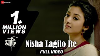 Nisha Lagilo Re - Full Video  Maati  Adil Hussain 