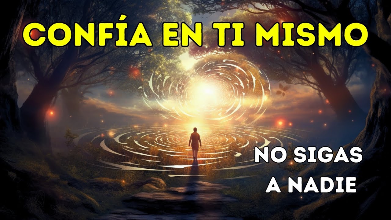 CONFÍA EN TI MISMO |  No sigas a NADIE, sigue tu propio camino. - Nietzsche