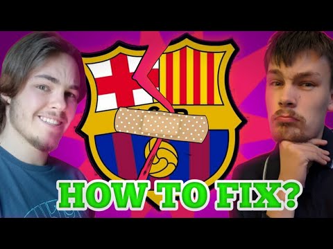 How to fix and rebuild FC Barcelona?