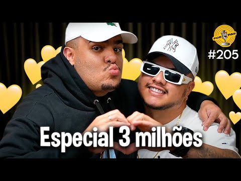 CONSELHOS AMOROSOS + ESPECIAL 3 MILHÕES - Podpah #205