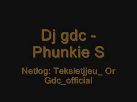 Dj Gdc - Phunkie S